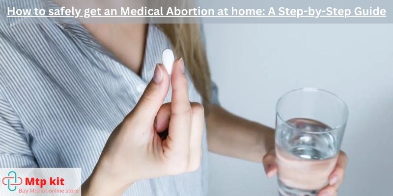 Medical Abortion at home